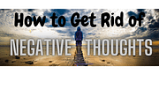 This is how you can get rid of Negative Thoughts